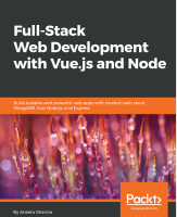 full-stack-web-development-with-vue-js-and-node.pd... - dirzon