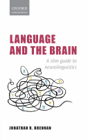 Oxford_Linguistics_Jonathan_R_Brennan_Language_and_the_Brain_A_Slim.pdf